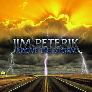 JIM PETERIK – Above The Storm